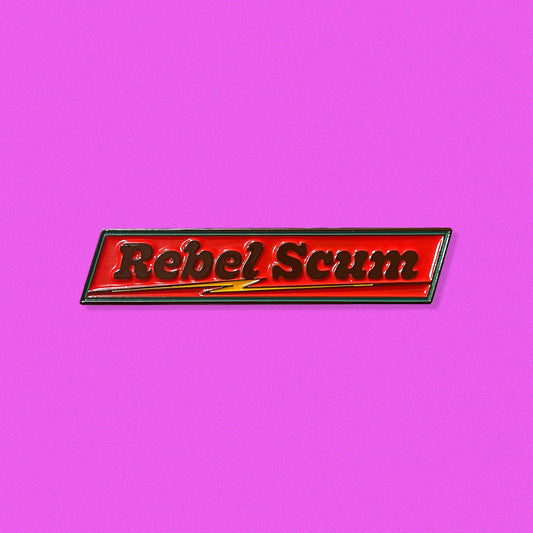 Rebel Scum Pin