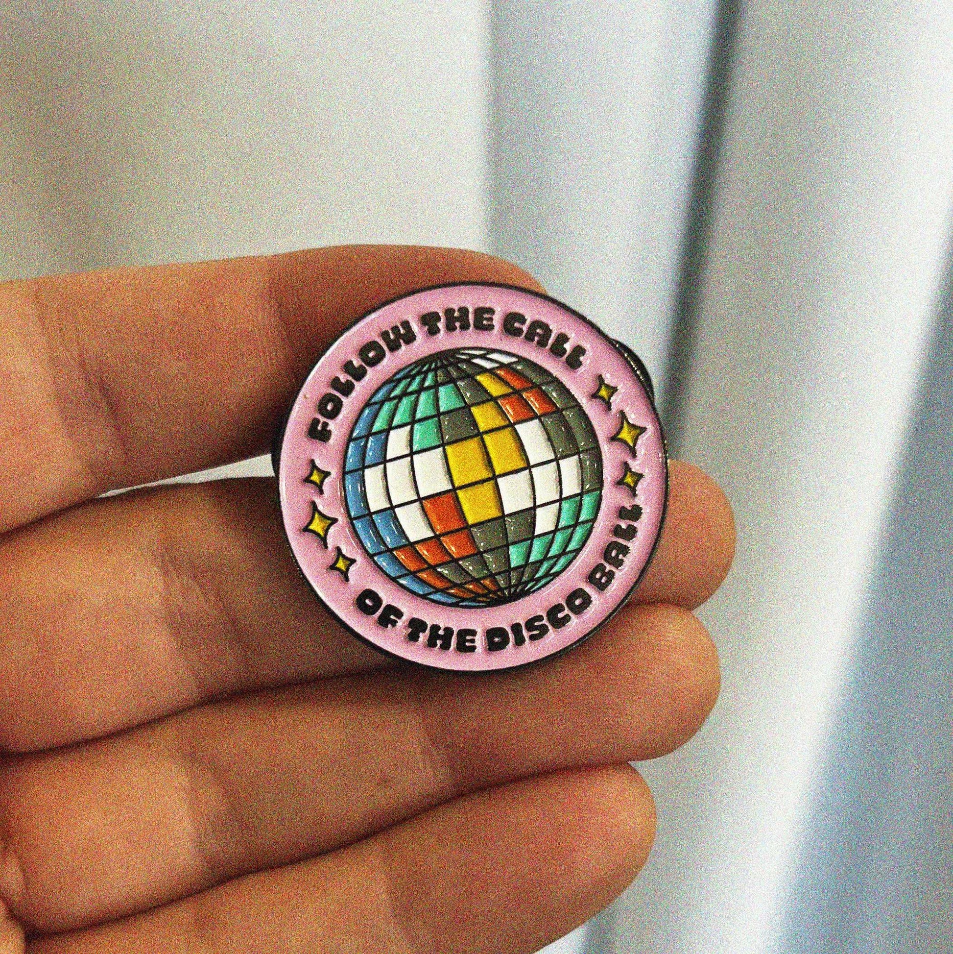 Follow the Call of the Disco Ball Enamel Pin