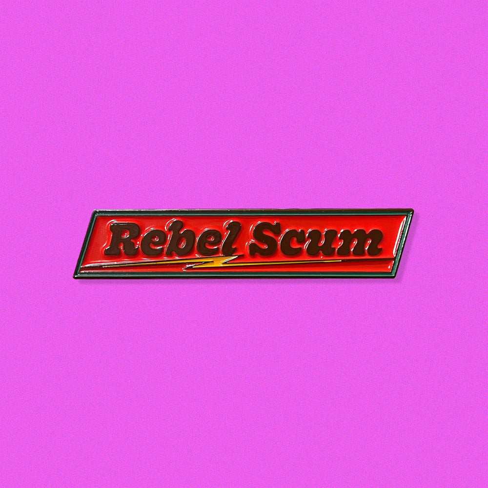 Rebel Scum Pin